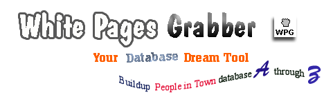 Free software download trial -White Pages Grabber- Buildup and Manage your customer database in your town. 